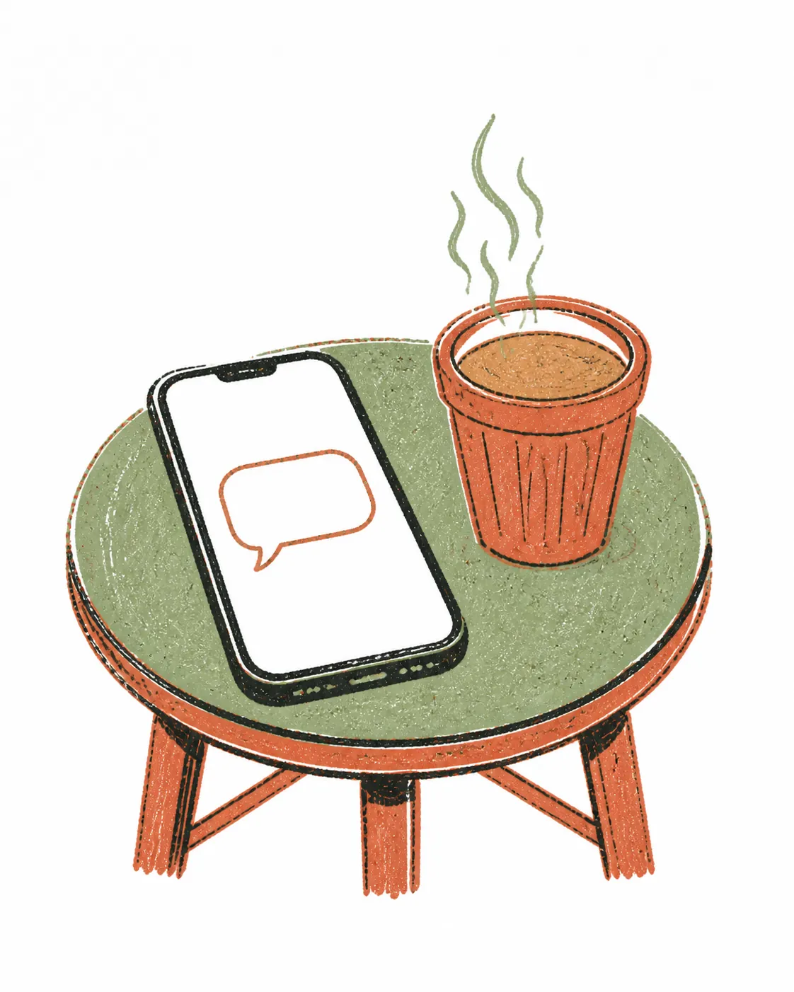Hand-drawn phone showing a single message bubble beside a chai cup